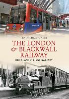 Book Cover for The London & Blackwall Railway by John Christopher