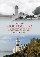 Book Cover for Gourock to Largs Coast Through Time by Bill Clark