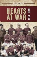 Book Cover for Hearts at War 1914-1919 by Tom Purdie