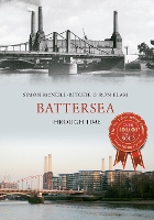 Book Cover for Battersea Through Time by Simon McNeill-Ritchie, Ron Elam