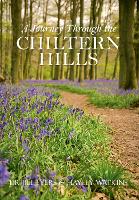 Book Cover for A Journey Through the Chiltern Hills by Jill Eyers, Hayley Watkins