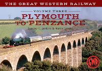 Book Cover for The Great Western Railway Volume Three Plymouth To Penzance by Stanley C. Jenkins, Martin Loader