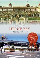 Book Cover for Herne Bay Through Time by John Clancy