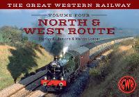 Book Cover for The Great Western Railway Volume Four North & West Route by Stanley C. Jenkins, Martin Loader