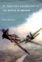 Book Cover for An Illustrated Introduction to The Battle of Britain by Henry Buckton