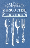 Book Cover for The Scottish Cook Book by 