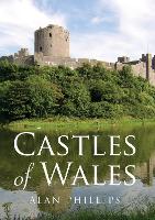 Book Cover for Castles of Wales by Alan Phillips