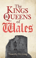 Book Cover for The Kings & Queens of Wales by Timothy Venning