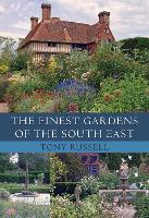 Book Cover for The Finest Gardens of the South East by Tony Russell