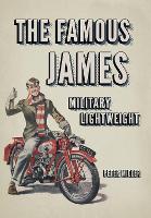 Book Cover for The Famous James Military Lightweight by Peter Miller