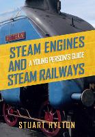 Book Cover for Steam Engines and Steam Railways by Stuart Hylton