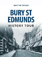 Book Cover for Bury St Edmunds History Tour by Martyn Taylor