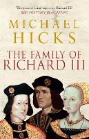 Book Cover for The Family of Richard III by Michael Hicks