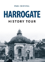 Book Cover for Harrogate History Tour by Paul Chrystal