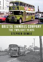 Book Cover for Bristol Omnibus Company by Stephen Dowle