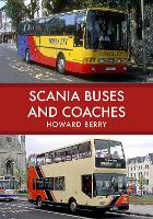 Book Cover for Scania Buses and Coaches by Howard Berry