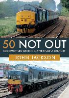 Book Cover for 50 Not Out by John Jackson
