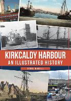 Book Cover for Kirkcaldy Harbour by Carol McNeill