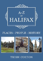 Book Cover for A-Z of Halifax by Trish Colton