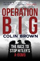 Book Cover for Operation Big by Colin Brown