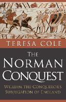Book Cover for The Norman Conquest by Teresa Cole