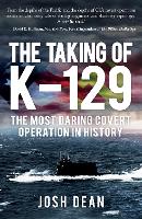 Book Cover for The Taking of K-129 by Josh Dean