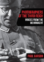 Book Cover for Photographers of the Third Reich by Paul Garson