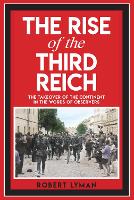 Book Cover for The Rise of the Third Reich by Robert Lyman