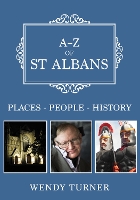 Book Cover for A-Z of St Albans by Wendy Turner