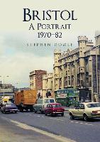 Book Cover for Bristol A Portrait 1970-82 by Stephen Dowle