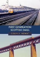 Book Cover for First Generation Scottish DMUs by Colin J. Howat