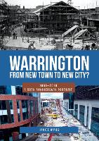 Book Cover for Warrington: From New Town to New City? by Janice Hayes