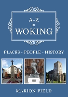 Book Cover for A-Z of Woking by Marion Field