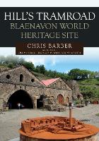 Book Cover for Hills Tramroad: Blaenavon World Heritage Site by Chris Barber