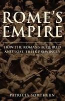 Book Cover for Rome's Empire by Patricia Southern