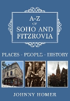 Book Cover for A-Z of Soho and Fitzrovia by Johnny Homer