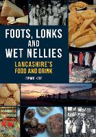 Book Cover for Foots, Lonks and Wet Nellies by Emma Kay