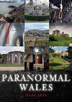 Book Cover for Paranormal Wales by Mark Rees