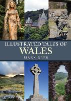 Book Cover for Illustrated Tales of Wales by Mark Rees