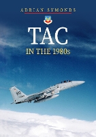 Book Cover for TAC in the 1980s by Adrian Symonds