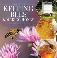 Book Cover for Keeping Bees and Making Honey by Alison Benjamin, Brian Mccallum