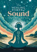 Book Cover for The Healing Power of Sound by Janie Everett