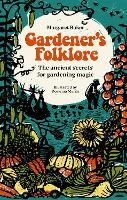 Book Cover for Gardener'S Folklore by Margaret Baker