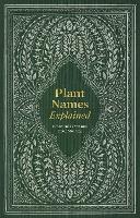 Book Cover for Plant Names Explained by Editors of David & (Author) Editors of David & Charles