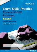 Book Cover for Edexcel GCSE Business Exam Skills Practice Workbook - Extend by Keith Hirst, Jonathan Shields