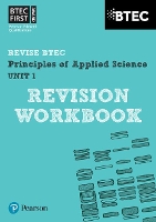 Book Cover for Pearson REVISE BTEC First in Applied Science: Principles of Applied Science Unit 1 Revision Workbook - 2023 and 2024 exams and assessments by Jennifer Stafford-Brown