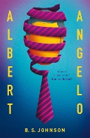 Book Cover for Albert Angelo by B S Johnson, Toby Litt