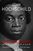 Book Cover for Bury the Chains by Adam Hochschild