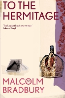 Book Cover for To the Hermitage by Malcolm Bradbury