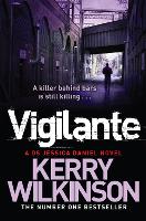 Book Cover for Vigilante by Kerry Wilkinson